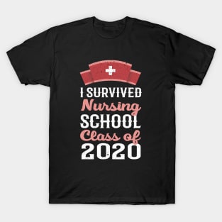 i survived nursing school class of 2020 T-Shirt